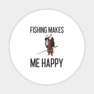 Fishing Makes Me Happy Magnet